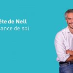 Connaissance de soi – Les tête-à-tête de Nell (Vidéo)