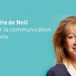 Découvrir la Communication Non Violente – Les tête-à-tête de Nell (Vidéo)