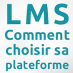 LMS : comment choisir sa plate-forme de formation ? Web conférence du FFFOD à 14h